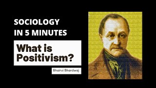 Positivism  Sociology in 5 Minutes  NETJRF  MA JNUEE  UPSC  UPPCS  GATE 2021 [upl. by Brag]