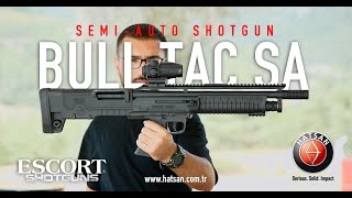 Hatsan Escort BULL TAC SA Bullpup Style SemiAuto Shotgun Review [upl. by Eimrots291]