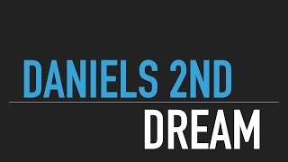 Daniels second dream [upl. by Annoeik]