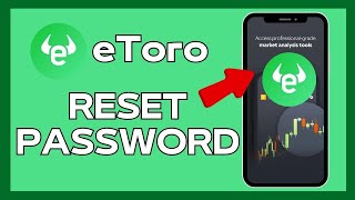 How to Reset Password in eToro 2024 [upl. by Tamra695]