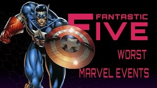 5 Worst Marvel Comics Events  Fantastic Five [upl. by Schaper]