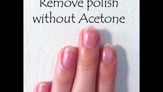 DIY How To Remove Nail Polish Without Acetone [upl. by Fauver]