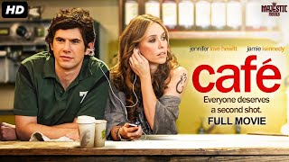 CAFE  Full Hollywood Movie 4K  English Movie  Jennifer Love Hewitt Daniel Eric Gold  Free Movie [upl. by Asaret]