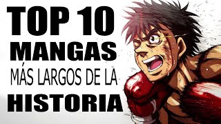 i📣TOP 10 MANGAS MÁS LARGOS DE LA HISTORIA📚 [upl. by Ainaznat246]