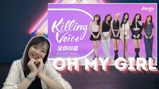 KPOP NEWBIE REACTS TO OH MY GIRL 오마이걸  Killing Voice  Dingo Music [upl. by Dusen]