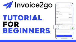 How To Use Invoice2go  Step by Step Tutorial [upl. by Dempstor]