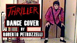 Michael Jackson  Thriller Dance cover by Roberto Petruzzelli  MJ impersonator [upl. by Anirbys]