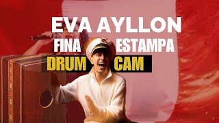 EVA AYLLÓN  Fina Estampa EN VIVO DrumCam [upl. by Drofkcor]