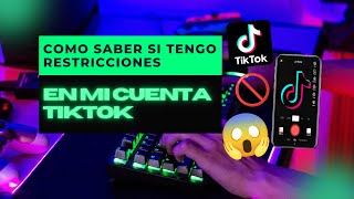 Como Saber si Tengo Restricciones en mi CUENTA TIKTOK 2024 tutorial [upl. by Madelyn887]