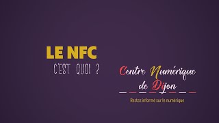 Le NFC cest quoi [upl. by Issirk]