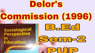 Delors Commission Four Pillers Of EducationBEd Sem2 PUP pupexamnewstoday pup 2022 pupexam [upl. by Kit]