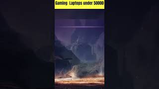 Best Gaming Laptop under 50000 shorts gaming [upl. by Turley]