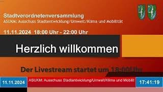 Öffentliche Sitzung ASUKM Ausschuss StadtentwicklungUmweltKlima und Mobilität [upl. by Lerim]