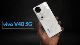 Vivo V40 5G Review  Worth the upgrades  ZEISS [upl. by Esirtal]