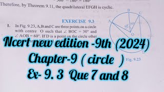 ncert maths class 9 chapter 9 ex 93  class 9 maths ch 93 circles  ex93 que 7  ex 93 que 8 [upl. by Yrellam]