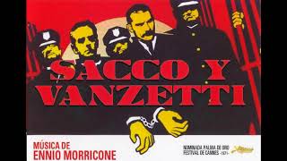 Sacco And Vanzetti Ennio Morricone Speranze Di Libertà  OST [upl. by Etteniotna]