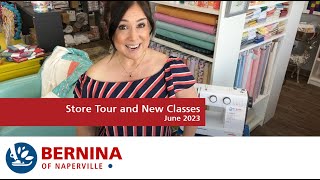 BERNINA of Naperville Events and Classes June 2023 [upl. by Primaveria538]