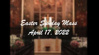 Easter Mass April 17 2022 St Joseph University Parish [upl. by Sualocin]