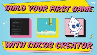 Build Your First Game With Cocos Creator in 3 Hours [upl. by Ardnohsal]