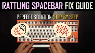 Perfect Way to Fix a Rattling Spacebar  Make Better Keyboard Typing Sound [upl. by Ydne]