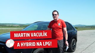 Martin Vaculík a hybrid na LPG Může to fungovat [upl. by Adnilra]