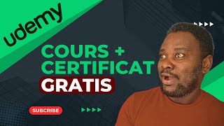 COURS  Certificat gratuit sur UDEMY [upl. by Maxim]