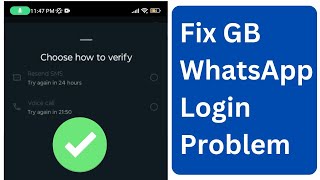 GB WhatsApp Login Problem  GB WhatsApp Unable To Login [upl. by Eirolam]