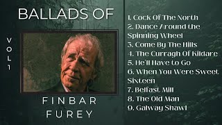 Ballads of │Finbar Furey  Vol 1 [upl. by Bywoods]