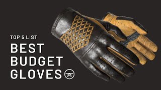 The Top 5 Budget CSGO Gloves [upl. by Annovoj]