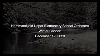 Hammarskjold Upper Elementary School Orchestra Winter Concert [upl. by Adnyleb392]