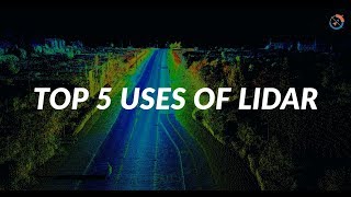 What are the Top 5 uses of Lidar Why is Lidar so important [upl. by Alyss]