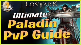 Lost Ark Ultimate Paladin PvP Guide Combos Skill Build amp Stats Build Holyknight [upl. by Aylat]