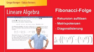 FibonacciFolge lineare Rekursion auflösen durch Diagonalisierung einer Matrix Aufgabe 7210 [upl. by Aseram]