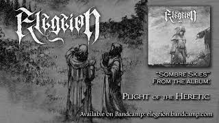 Elegeion  Sombre Skies 2022 Gothic Doom Metal [upl. by Barn]