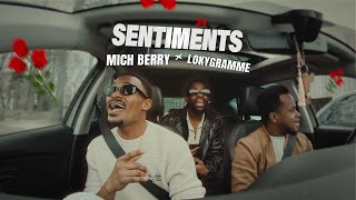 SENTIMENTS  michberryofficiel42 Feat LOKYGRAMMEYTB  SESSION GARI 🚗🎶 [upl. by Gnuy388]