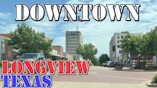 Longview  Texas  4K Downtown Drive [upl. by Latsirc]