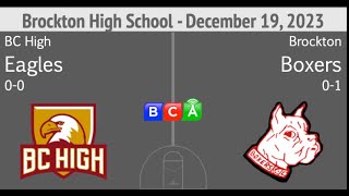 Brockton High School Boys Basketball vs Boston College High School 121923 [upl. by Elimac86]