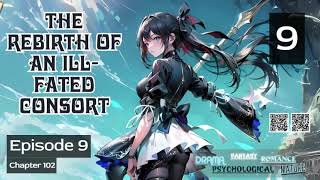 The Rebirth of an Ill Fated Consort Episode 9 Audio Heartfelt Tales Audiobook [upl. by Netsrik752]