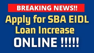 NEW SBA EIDL Loan Increase Online Application  Up to 500000 [upl. by Akcinehs]