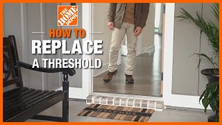 How to Replace a Threshold 🚪  The Home Depot [upl. by Hendon273]