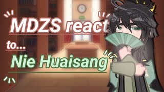 MDZS react to Nie Huaisang  ANGST   part 11  BL  read desc  GL2RV [upl. by Horowitz]