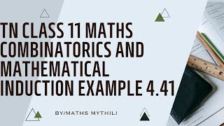 TN CLASS 11 MATHS COMBINATORICS AND MATHEMATICAL INDUCTION EXAMPLE 441 [upl. by Usanis]