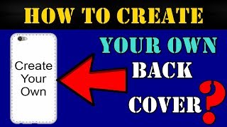 How To Create Your Own Mobile Back Cover   Step By Step Process Hindi [upl. by Sidras982]