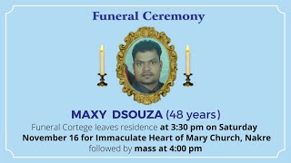 Funeral Ceremony Of Maxy Dsouza 48 years Immaculate heart of Mary Church Nakre [upl. by Mag]