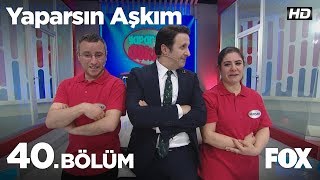 Yaparsın Aşkım 40 Bölüm [upl. by Donegan681]