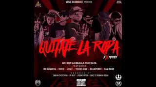 Quitate La Ropa Remix  Watxon Ft MB AlqaedaDviceJon ZYoungKillatonez  Audio Oficial [upl. by Anide]