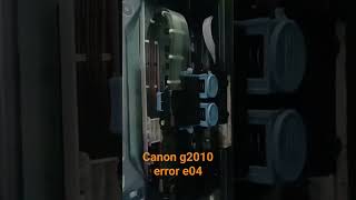 Canon G2010 ink tank printer error E04 [upl. by Llenil]