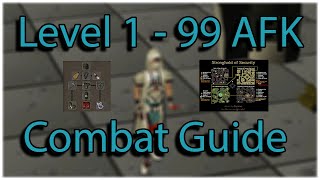 199 AFK Combat Guide  OSRS [upl. by Sonnnie]