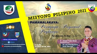 Misyong Pilipino 2021  with the theme  PAMAMALAKAYA with Fr Franz Dizon [upl. by Ahseenat715]