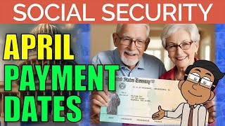 Social Security Checks  April 2024 Payment Schedule Dates Update [upl. by Alarise]